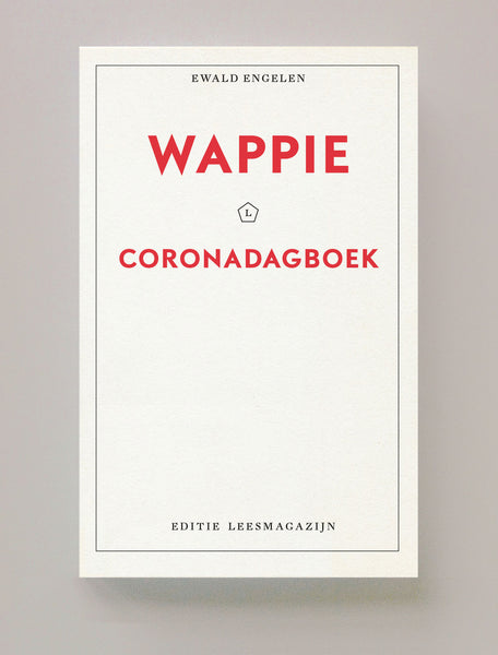 Wappie, coronadagboek, Ewald Engelen