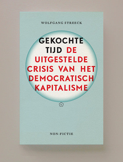 Gekochte Tijd, De uitgestelde crisis van het democratisch kapitalisme