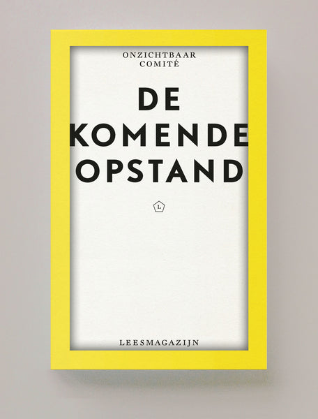 De komende opstand, Onzichtbaar comité