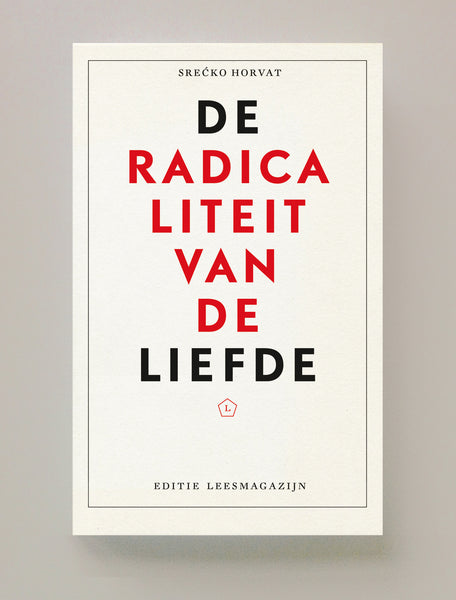 De radicaliteit van de liefde, Srećko Horvat