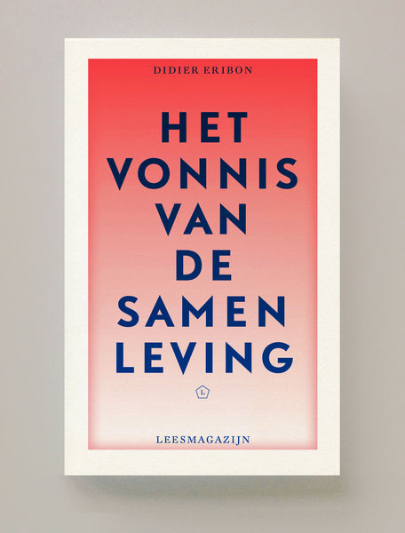 Het vonnis van de samenleving, Didier Eribon