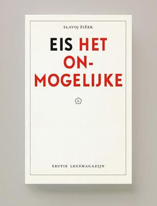 Slavoj Žižek, Eis het onmogelijke