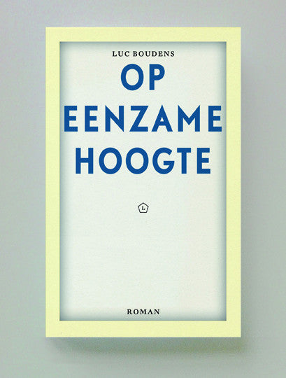 Op eenzame hoogte, Luc Boudens