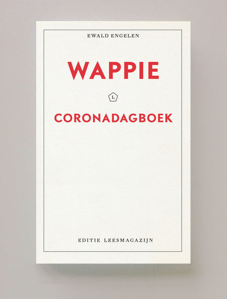 Wappie, coronadagboek, Ewald Engelen